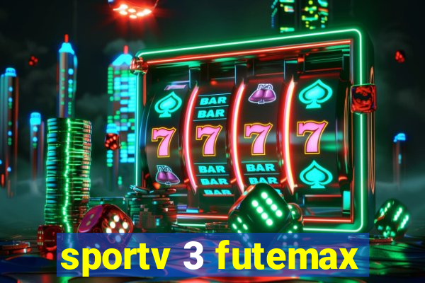 sportv 3 futemax